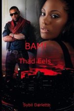 Bam!: Thad Eels
