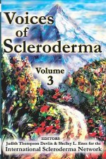 Voices of Scleroderma: Volume 3