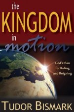 The Kingdom In Motion