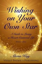 Wishing on Your Own Star: Your Soul Is Calling