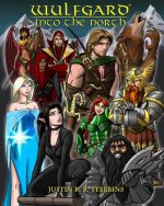 Wulfgard: Into the North
