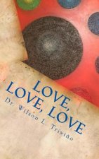 Love, Love, Love