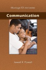 Marriage 101 Mini-Series: Communication