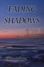 Fading Shadows