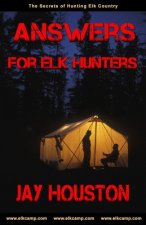 Answers for Elk Hunters