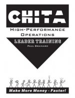 CHITA High-Performance Operations Leader Training: Make More Money Faster