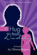 A Hug from Daddy