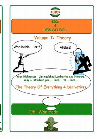 Bics 4 Derivatives: Theory