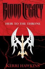 Blood Legacy: Heir to the Throne