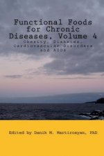 Functional Foods for Chronic Diseases, Volume 4