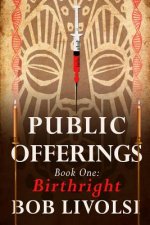 Public Offerings Book 1: Birthright