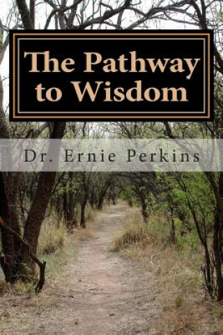 The Pathway to Wisdom