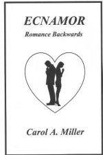 Ecnamor: Romance Backwards