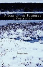 Pieces of the Journey: A Collection