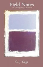 Field Notes in Contemporary Literature