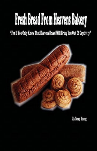 Fresh Bread From Heavens Bakery