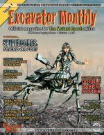 Excavator Monthly Issue 1: Official Magazine for The Mutant Epoch milieu