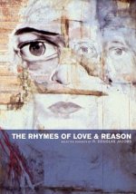 The Rhymes of Love and Reason: Selected Sonnets