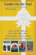 Gumbo for the Soul: 10th Anniversary Edition
