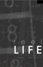 Reel Life