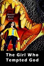The Girl Who Tempted God