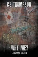 Why Me?: A Natasha McMorales Mystery