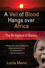 Veil of Blood Hangs Over Africa