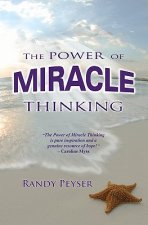 The Power of Miracle Thinking