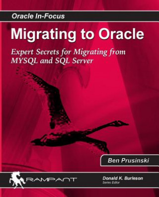 Migrating to Oracle: Expert Secrets for Migrating from MySQL and SQL Server