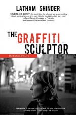 The Graffiti Sculptor