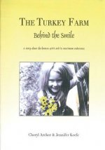 The Turkey Farm - Behind The Smile