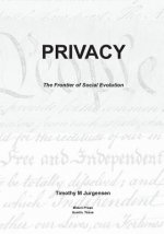 Privacy: The Frontier of Social Evolution