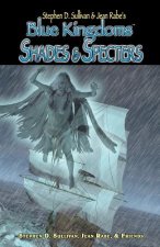 Blue Kingdoms: Shades & Specters