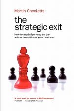 The Strategic Exit: How to maximise value on the sale or transition of your business