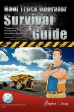 Haul Truck Operator Survival Guide