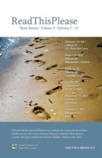 ReadThisPlease Volume 2, Editions 7 - 12: Short Stories