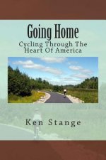 Going Home: Cycling Through The Heart Of America
