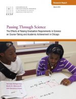 Passing Through Science: The Effects of Raising Graduation Requirements in Science on Course-Taking and Academic Achievement in Chicago