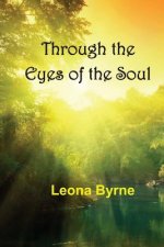 Through the Eyes of the Soul