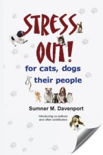 Stress Out for Cats, Dogs and their People