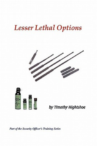 Lesser Lethal Options