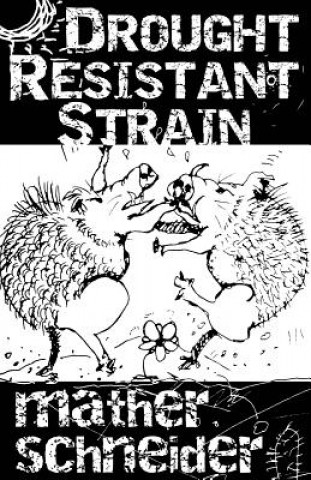 Drought Resistant Strain
