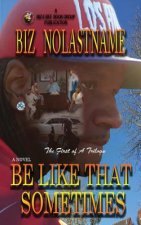 Be Like That Sometimes: The Last Big Mama