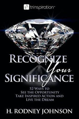 Recognize Your Significance