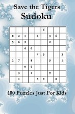 Save The Tigers Sudoku: 100 Moderate Puzzles