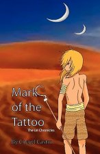 Mark of the Tattoo: The Uri Chronicles