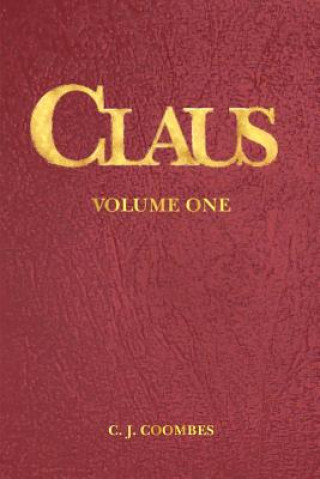 Claus: A Christmas Incarnation B1
