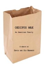 Oedipus Max: An American Family