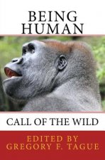 Being Human: Call of the Wild