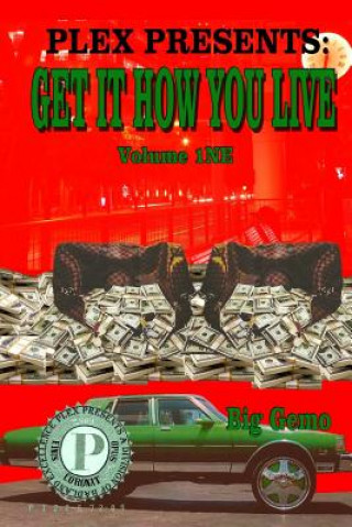 Get It How You Live